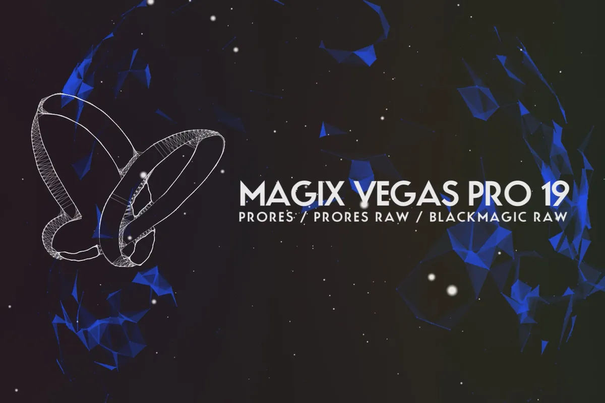 Noutăți în MAGIX VEGAS Pro 19: 12 | ProRes, ProRes RAW, Blackmagic RAW