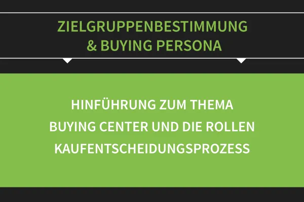 Determinarea publicului țintă și a persoanei de cumpărare: 01 | Determinarea publicului țintă - Introducere în roluri și centrul de achiziții.