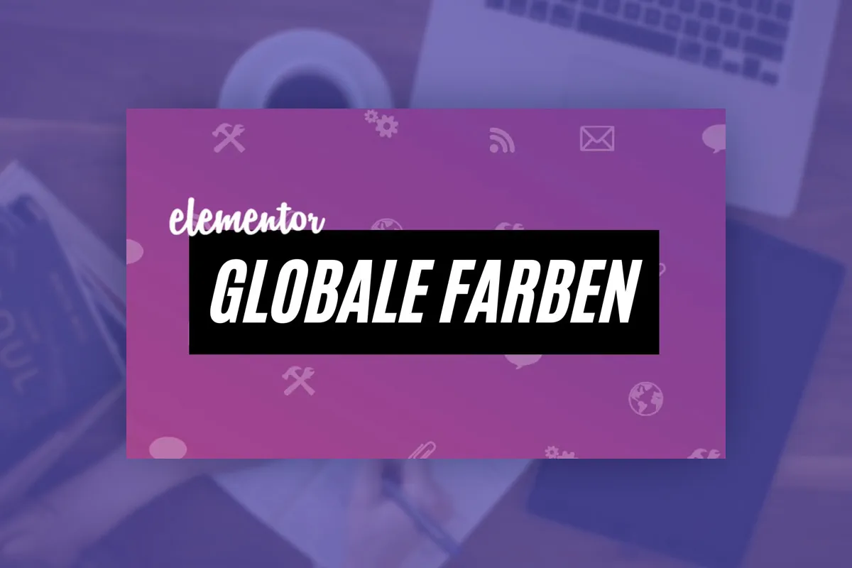 Elementor für WordPress: 10.1 | Globale Farben