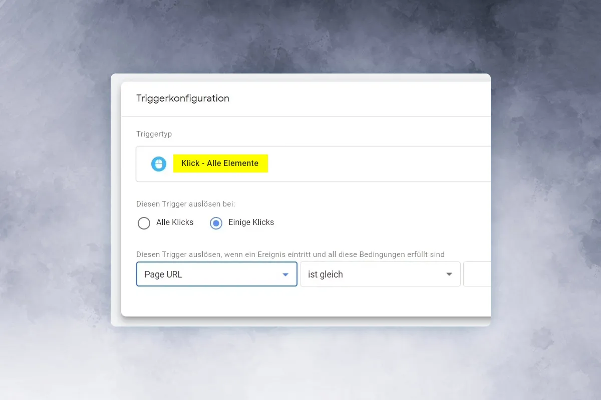 Google Analytics-Tutorial: 15.2 | Trigger einrichten – alle Klicks