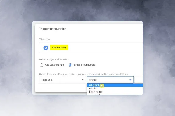 Google Analytics-Tutorial: 15.3 | Trigger einrichten Bestimmter Seitenaufruf