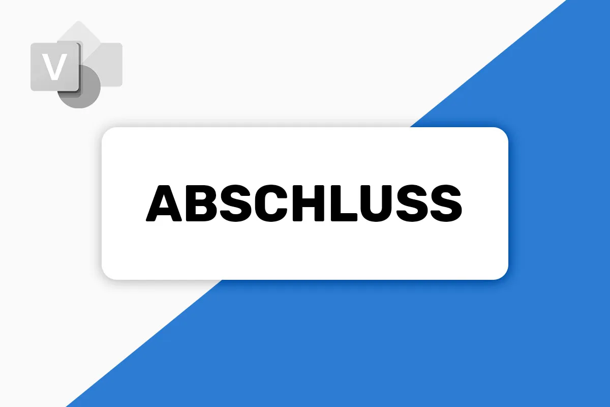 MS Visio-Kurs: 15 |  Abschluss