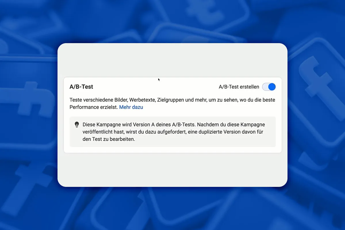 Facebook-Marketing: 10.4 | A-B-Tests im Facebook-Werbeanzeigenmanager