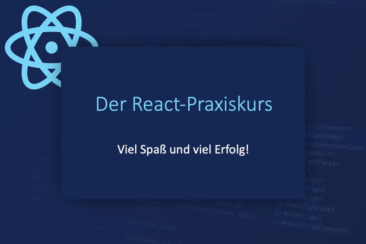 React Tutorial 7 | Fazit und Ausblick