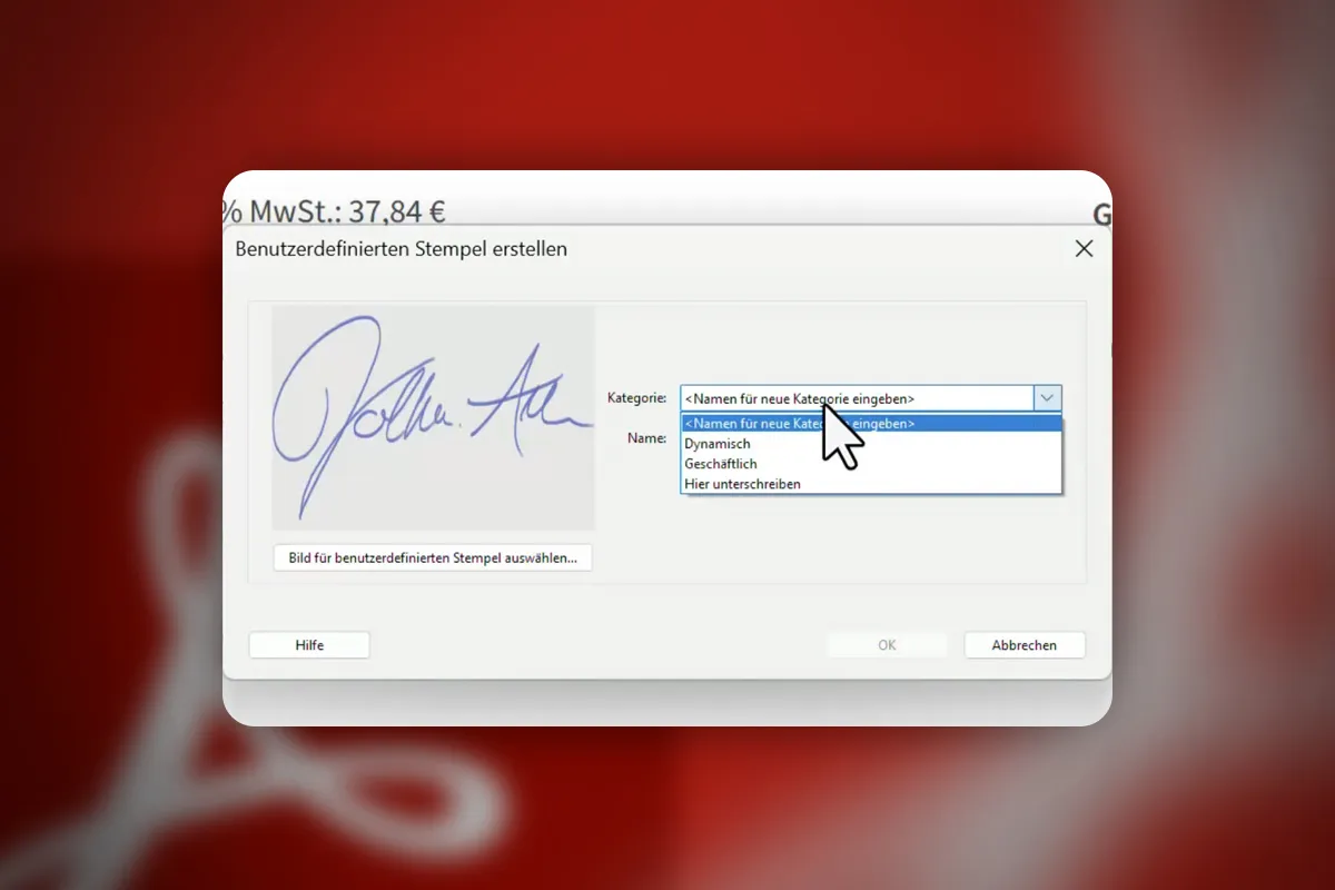 Top-Tipp in Acrobat: 2.3 | Stempel für eigene Unterschriften + dynamische Stempel mit Uhrzeit + Name nutzen