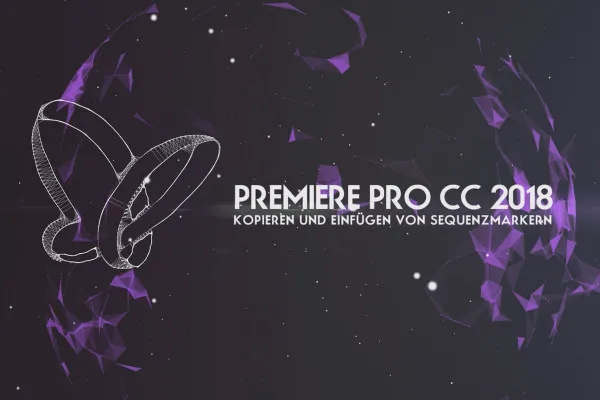 Neues in der Creative Cloud: Premiere Pro CC 2018 (April 2018) – Kopieren und Einfügen von Sequenzmarkern