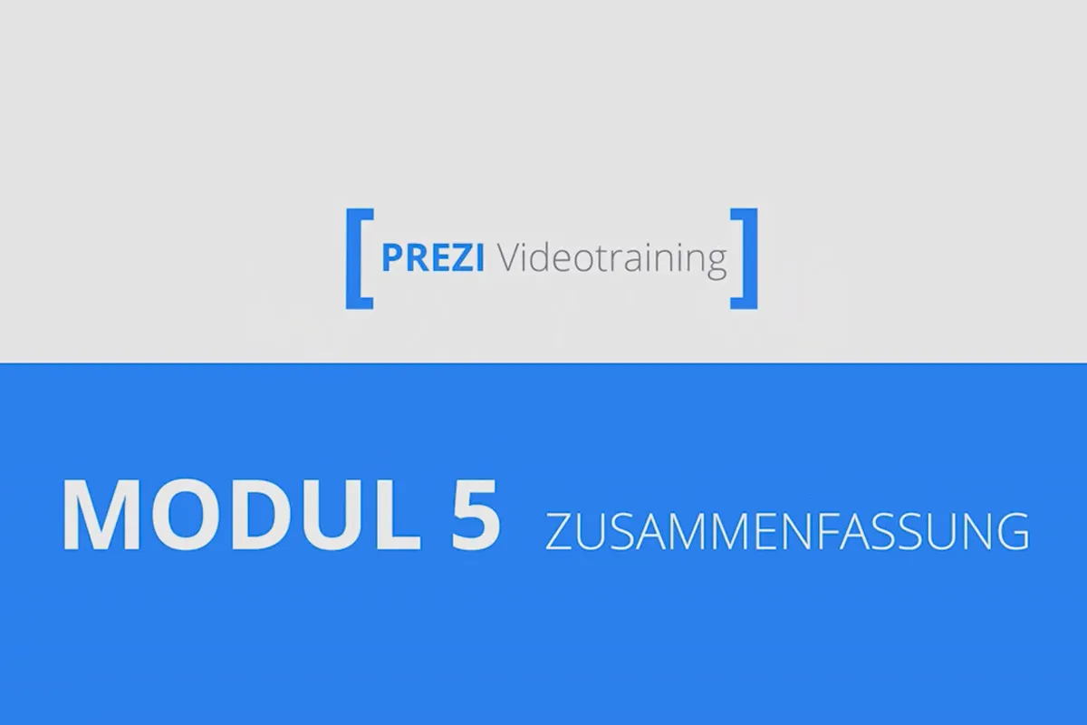 Prezi für Einsteiger – Präsentationen, die begeistern – 5.6 Zusammenfassung