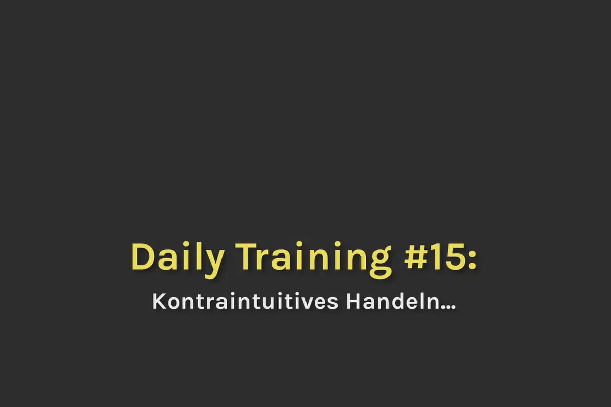 Smart-Performance: 12.15 Kontraintuitives Handeln